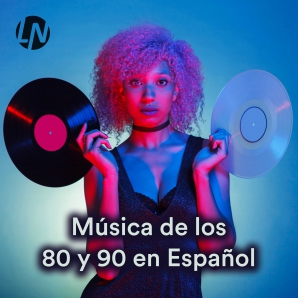 Música de los 80 y 90 en Español - Listen Spotify Playlists
