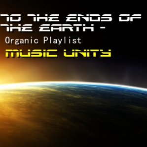 Unity Of Music: To The Ends O The Earth